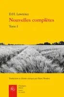 Nouvelles complètes / D. H. Lawrence, 1, Nouvelles complètes, Tome 1