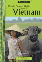 KHANH, DUNG ET NGHIEP VIVENT AU VIETNAM
