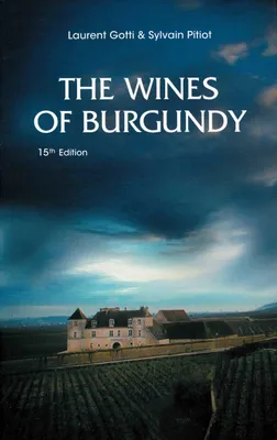 The Wines of Burgundy, 15th edition