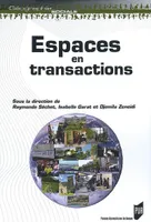 Espaces en transactions