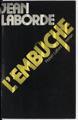 L'embuche, roman