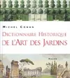 Dictionnaire historique de l'art des jardins