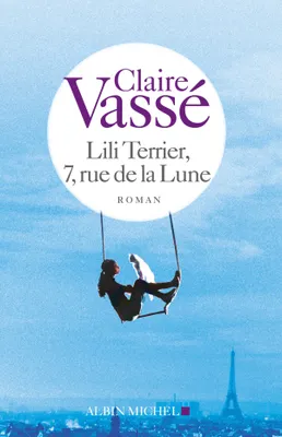 Lili Terrier, 7, rue de la Lune, roman