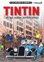 Tintin et les autos Américaines #2, Les voitures de légende