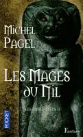 2, Les Immortels - tome 2 Les Mages du Nil