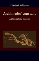 Archimedes constant, A philosophical exegesis