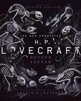 THE NEW ANNOTED H. P. LOVECRAFT : BEYOND ARKHAM