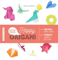Happy bloc origamis, 1000 pages prêtes à plier et 10 modèles expliqués pas à pas