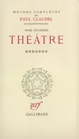 Œuvres complètes (Tome 12-Théâtre, VII), Théâtre, VII