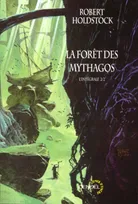 La Forêt des mythagos (Tome 2), L'intégrale