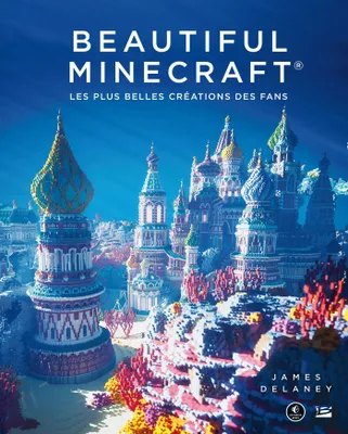 Beautiful Minecraft, Les plus belles créations des fans