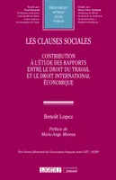 Les clauses sociales, Contribution à l'étude des rapports entre le droit du travail et le droit international économique