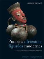poteries africaines figurees modernes, la collection Colette Brissaud-Mendes