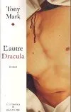 L'autre Dracula ou Les carnets secrets de Jonathan Harker