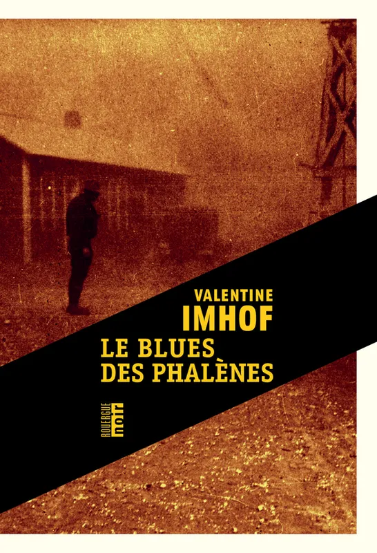 Livres Polar Policier et Romans d'espionnage Le blues des phalènes, Roman Valentine Imhof