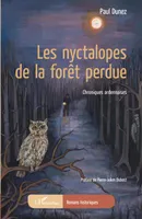 Les nyctalopes de la forêt perdue, Chroniques ardennaises