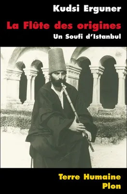La flûte des origines, Un Soufi d'Istanbul