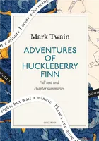 Adventures of Huckleberry Finn: A Quick Read edition