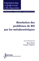 Résolution de problèmes de RO par les métaheuristiques