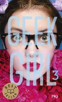 3, Geek Girl - tome 3