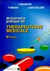 Livres Santé et Médecine Médecine Généralités Dictionnaire pratique de thérapeutique médicale Léon Perlemuter, Paul Obraska, Jacques Quevauvilliers