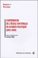 Conférences de l'École doctorale de Science politique (2001-2003), travaux de l'École doctorale de science politique