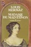 Madame de maintenon ou l'amour devot **