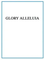 Glory Alleluia