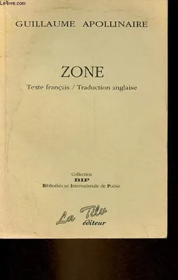 Zone - Collection Bibliothèque Internationale de Poésie.