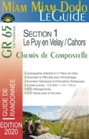 Miam-Miam-Dodo GR65 Section 1 (Le Puy-en-Velay à Cahors) ÉDITION 2020