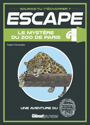 Escape ! Le mystère du zoo de Pa, Escape ! Le mystère du zoo de Paris, Une aventure au Parc zoologique de Paris