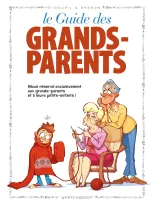 18, Les Guides en BD - Tome 18, Les Grands-parents