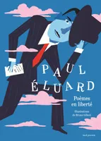 Paul Eluard, Poèmes en liberté