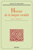 Histoire de la langue swahili - de 50 à 1500 après J.-C., de 50 à 1500 après J.-C.