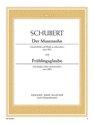 Der Musensohn  / Frühlingsglaube, op. 92/1 / op. 20/2. D 764 / D 686. high Voice Part and Piano. aiguë.