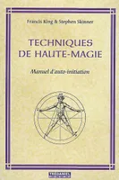 Techniques de haute-magie (Poche), manuel d'auto-initiation
