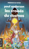 Les croisés du Cosmos, roman
