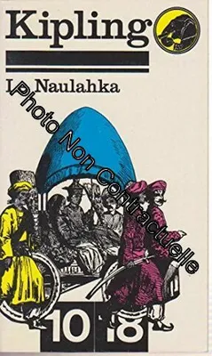 Le naulahka / un conte d'occident et d'orient, un conte d'Occident et d'Orient