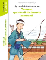 La véritable histoire de Tanomo, qui rêvait de devenir samouraï