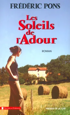 Les soleils de l'Adour, roman