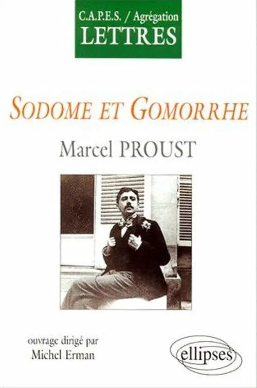 Proust, Sodome et Gomorrhe Michel Erman