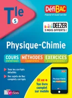 DéfiBac Physique-Chimie TERM S - Cours/Méthodes/Exercices