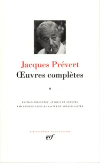 Livres Littérature et Essais littéraires Pléiade II, OEUVRES COMPLETES tome 2 Jacques Prévert
