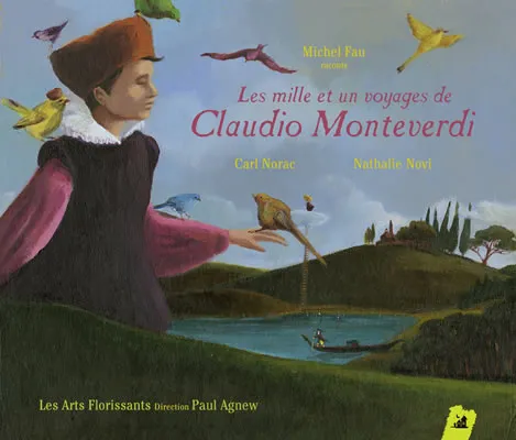 1001 VOYAGES DE CLAUDIO MONTEVERDI (LES) Carl Norac