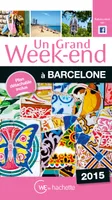 Un Grand Week-End à Barcelone 2015