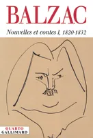 Nouvelles et contes / Balzac, 01, 1820-1832, Nouvelles et contes (Tome 1-1820-1832), 1820-1832