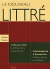 Le nouveau littré : Coffret en 2 volumes : le nouveau littré ; le vocabulaire de la francophonie, la référence de la langue française