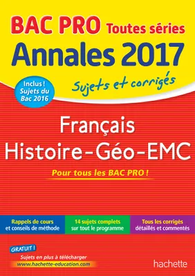 Annales Bac - Sujets Et Corriges Français Histoire Géo Bac Pro