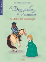Les demoiselles de Versailles, Le cavalier aux talons rouges