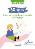 50 fiches pour aider son enfant à développer son langage, Langage oral